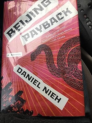 Beijing Payback: A Novel. Signed