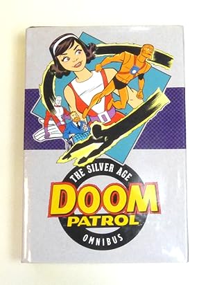 Doom Patrol: The Silver Age Omnibus