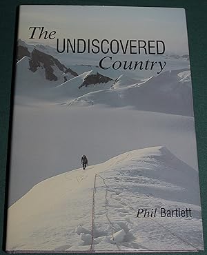The Undiscovered Country. The Reason Why We Climb.