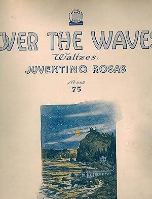Over the Waves Walzes no. 352 Century Edition - Vintage Sheet Music
