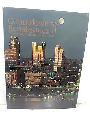 Countdown to Renaissance II: The New Way Coporate America Builds