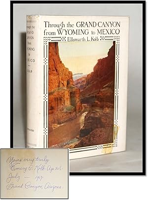 Through the Grand Canyon from Wyoming to Mexico [Signed]