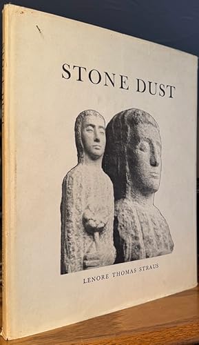 Stone Dust. The Autobiography of a Stone Carving.