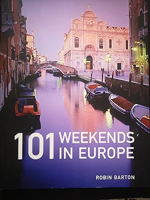 101 Weekends in Europe