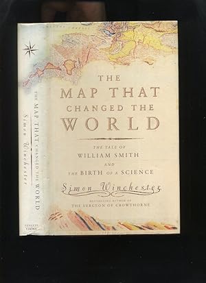The Map That Changed the World, the Tale of William Smith and the Birth of a Science