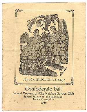 [Program] Confederate Ball - Annual Pageant of the Natchez, Mississippi Garden Club, Special Feat...