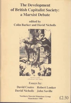 The Development of British Capitalist Society: A Marxist Debate