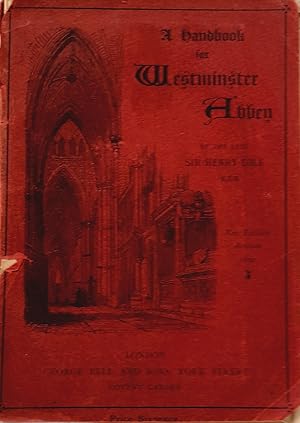 A Handbook For Westminster Abbey: By The Late.