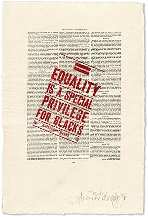 Broadside: Equality is a Special Privilege for Blacks in These United States of America [Signed]