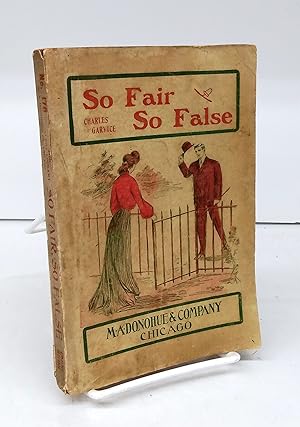 So Fair, So False or The Beauty of the Season