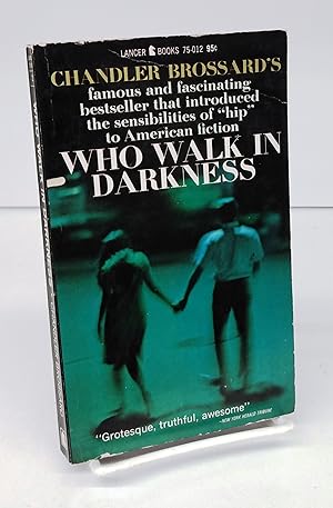 Who Walk in Darkness