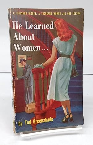 He Learned About Women .