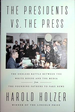 The Presidents Vs. The Press (Signed)