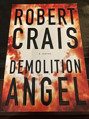 Demolition Angel / "Signed & Inscribed" by Author, Advance Reading Copy, First Edition, New