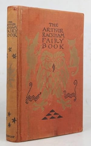 The Arthur Rackham Fairy Book. A Book of Old Favourites with new illustrations