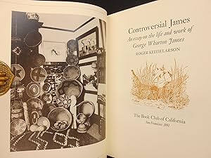 Controversial James; An essay on the life and work of George Wharton James