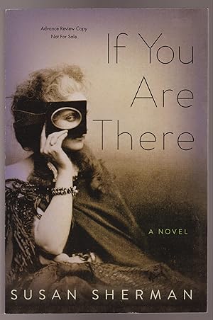 If You Are There: A Novel