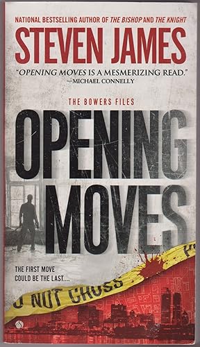 The Bowers Files: Opening Moves