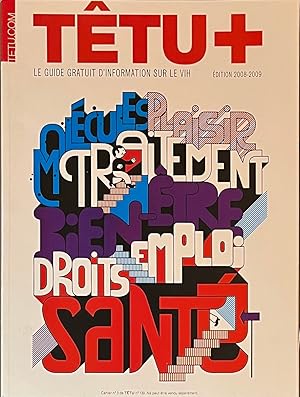 TETU+ Le Guide d'Information Sur Le VIH, Edition 2008-2009