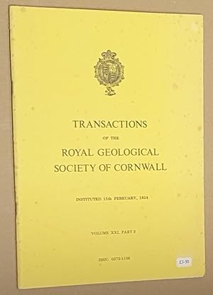 Transactions of the Royal Geological Society of Cornwall Volume XXI [21], Part 3. Recent advances...