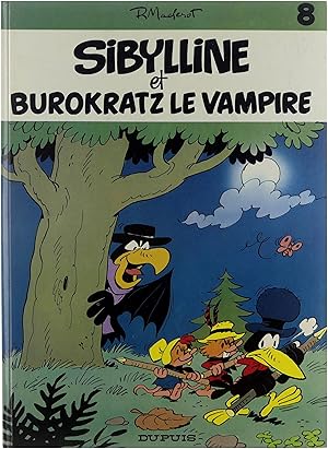 Sibylline et Burokratz le vampire ; suivi de La puce fatale ; et Le buffet hanté