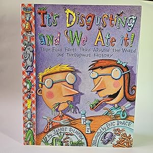 It's Disgusting and We Ate It! (Inscribed By Author)