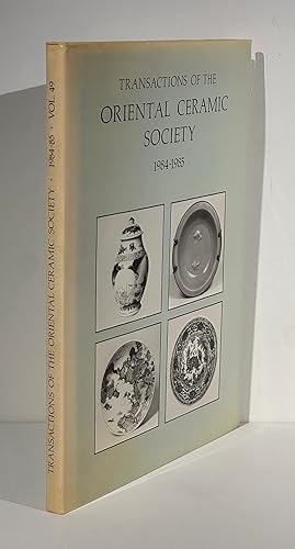 Transactions of the Oriental Ceramic Society 1984-1985 Volume 49