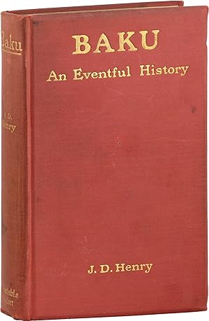 Baku; An Eventful History