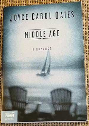 Middle Age: A Romance