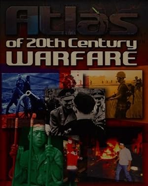Atlas of 20th century warfare