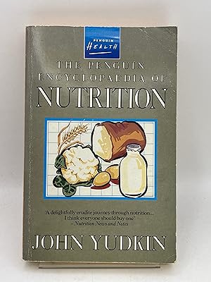 The Penguin Encyclopaedia of Nutrition