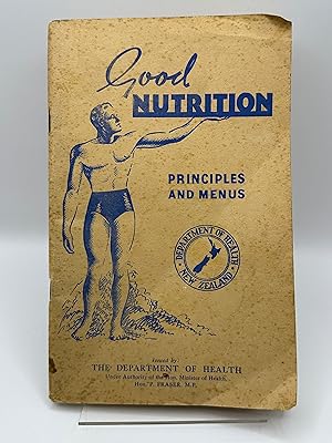Good Nutrition: Principles and Menus
