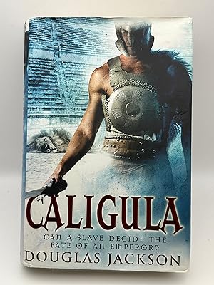 Caligula: The Tyranny of Rome