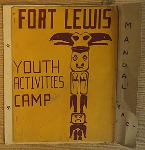Fort Lewis Youth Activities Camp Counselor Manual