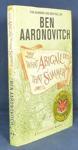 What Abigail Did That Summer (a Rivers of London novella) *First Edition, 1st printing*