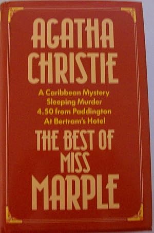The Best of Miss Marple: A Caribbean Mystery. Sleeping Murder. 4.50 From Paddington. At Bertram's...