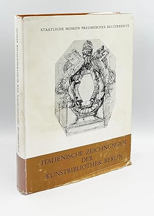 Italienische Zeichnungen der Kunstbibliothek Berlin. Architektur und Dekoration 16. bis 18. Jahrh...