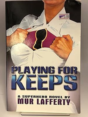Playing for Keeps