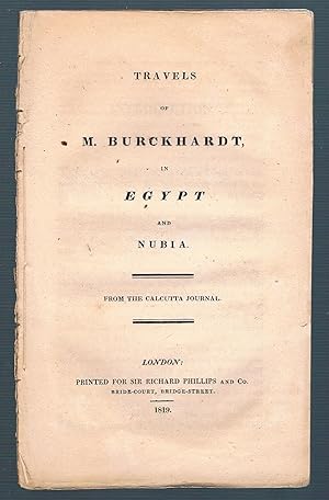 Travels of M. Burckhardt in Egypt and Nubia. From the Calcutta Journal.