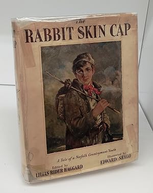 The Rabbit Skin Cap: A Tale of a Norfolk Countryman's Youth