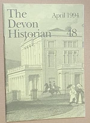 The Devon Historian 48, April 1994