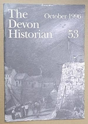 The Devon Historian 53, October 1996