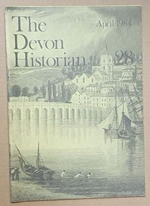 The Devon Historian 28, April 1984
