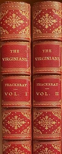 The Virginians. A Tale of the Last Century.