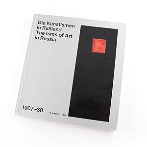 Die Kunstismen in Russland / The Isms of Art in Russia 1907-1930 book by K MALEWITSCH