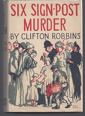 Six Sign-Post Murder (Signed Association Copy)
