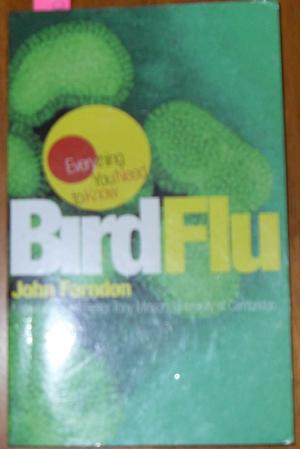 Everything You Need to Know: Bird Flu