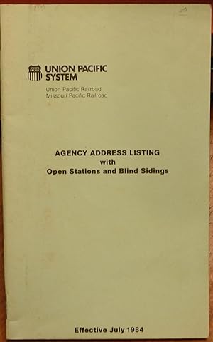 Union Pacific System (Union Pacific Railroad, Missouri Pacific Railroad) Agency Addrress Listing