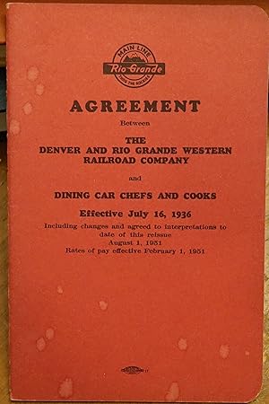 Agreement Between The Denver and Rio Grande Western Railroad Company and Dining Car Chefs and Coo...