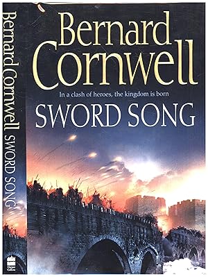 Sword Song / In a clash of heroes, the kingdom is born (SIGNED)